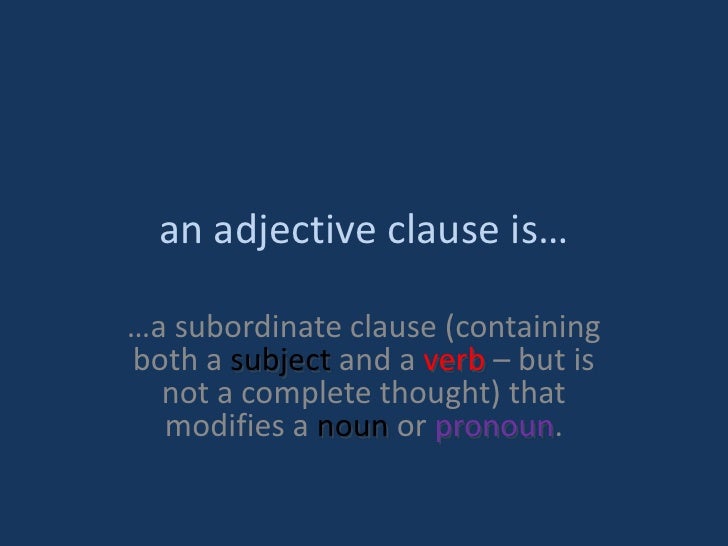 Practice with adjective clauses