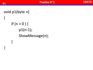 #1

void p1(byte n)
{
    if (n > 0 ) {
          p1(n-1);
          ShowMessage(n);
    }
}
 