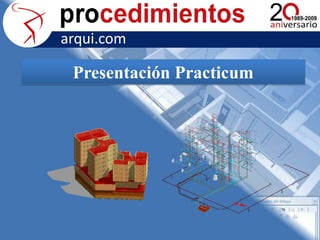 Presentación Practicum
arqui.com
 