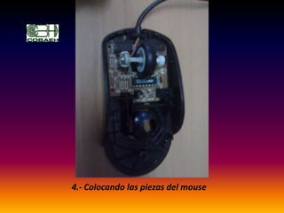 4.- Colocando las piezas del mouse
 