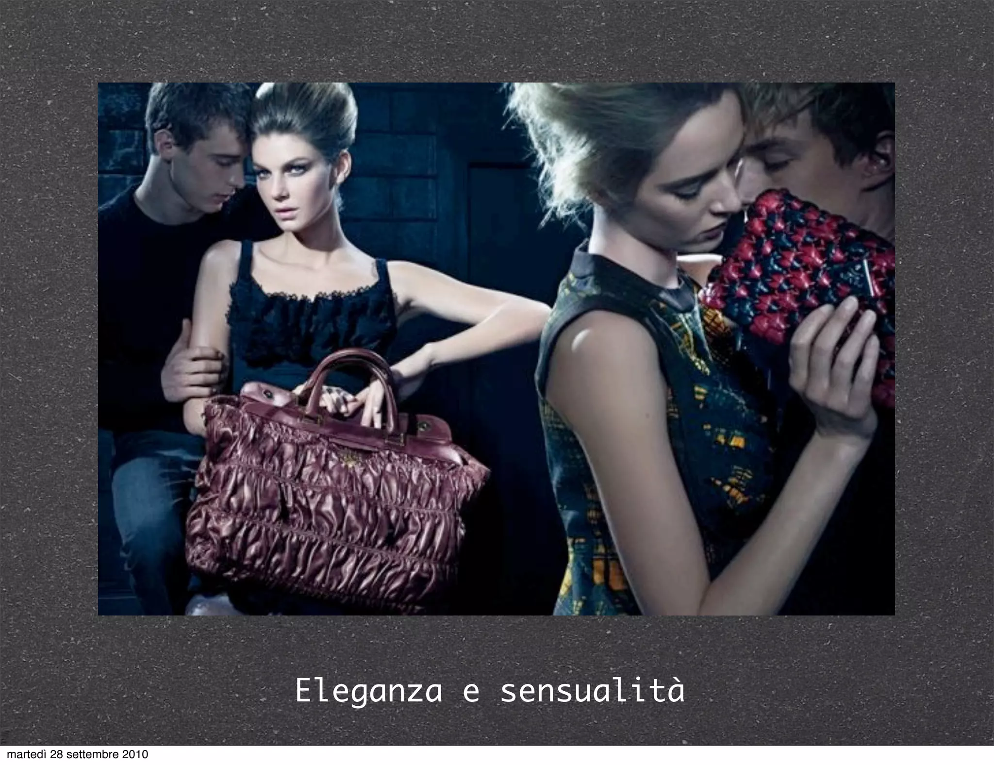 Eleganza e sensualità
martedì 28 settembre 2010
 