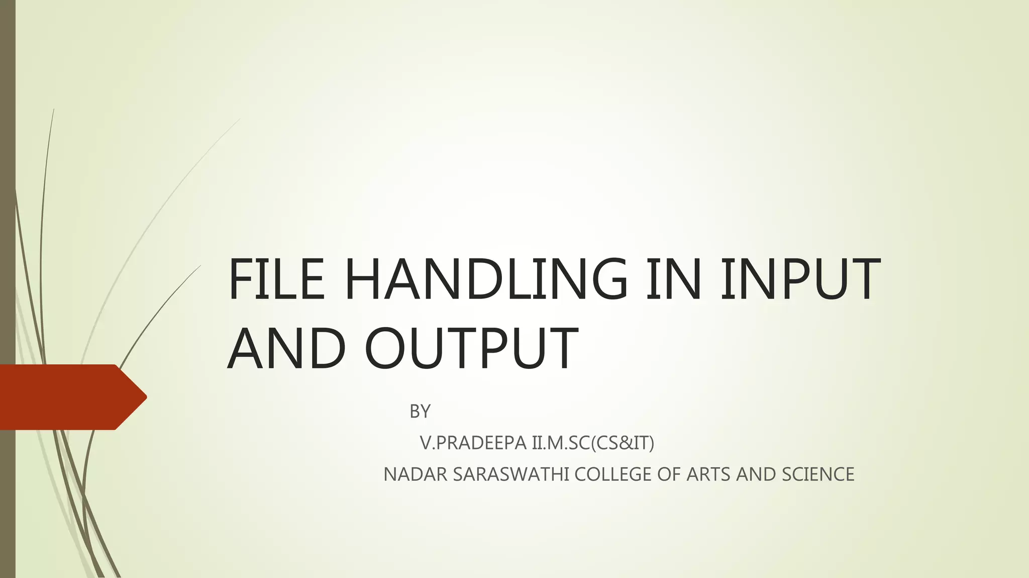 File handling in input and output | PPT