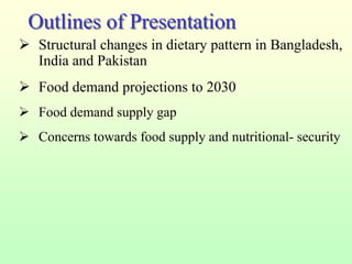 Dietary changes – example from India, Bangladesh and Pakistan