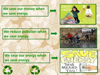 Save energy - save future - save earth