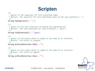 Scripten




23.08.2009   © SQQD GmbH - www.sqdd.de - info@sqdd.de   17
 