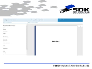 © SDK Systemdruck Köln GmbH & Co. KG 
 