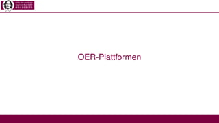 OER-Plattformen
 