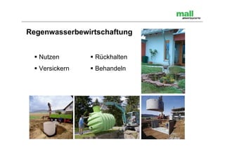 Regenwasserbewirtschaftung


  Nutzen        Rückhalten
  Versickern    Behandeln
 