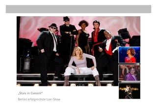 „Stars in Concert“
Berlins erfolgreichste Live-Show
 