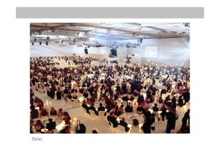 Galas
 