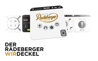 DER
RADEBERGER
WIRDECKEL
 