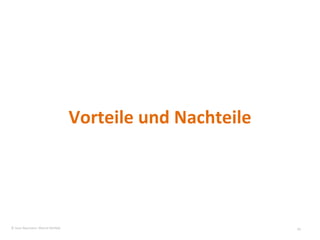 Vorteile und Nachteile © Sven Naumann, Marcel Rehfeld 