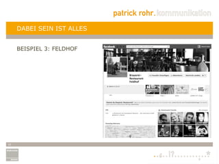 DABEI SEIN IST ALLES


     BEISPIEL 3: FELDHOF




10
 