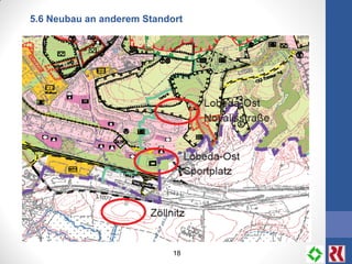18
5.6 Neubau an anderem Standort
 