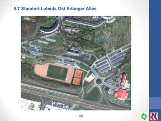 20
5.7 Standort Lobeda Ost Erlanger Allee
 