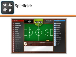Spielfeld:
 