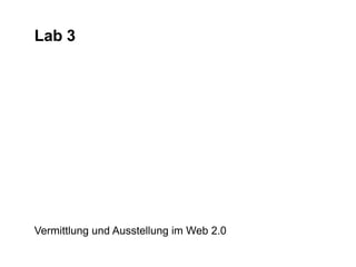  116 gültige DatensätzeBesuch bei den Partnerinstitutionen