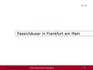Passivhäuser in Frankfurt am Main 