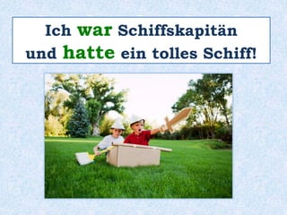 Heute habe ich ein Motorrad 
mit Beiwagen! 
 