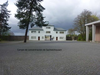 Campo de concentración de Sachsenhausen
 