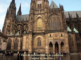 Parte da fachada lateral da grandiosa  Catedral de San Vito... 