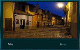 Calles  Streets 