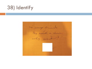 38) Identify
 