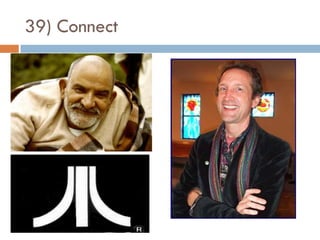 39) Connect
 