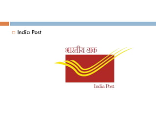   India Post
 