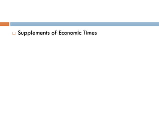    Supplements of Economic Times
 