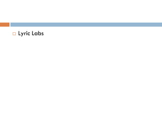   Lyric Labs
 