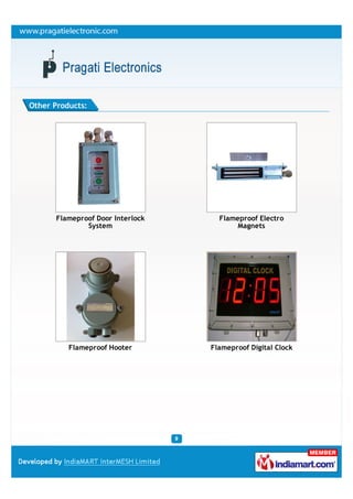 Other Products:




      Flameproof Door Interlock     Flameproof Electro
              System                     Magnet...