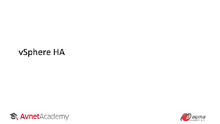 vSphere HA
 