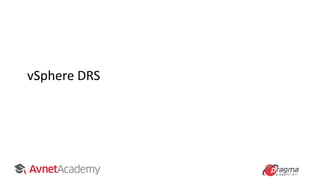 vSphere DRS
 