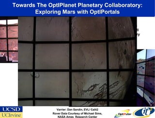 A PRAGMA-OptIPlanet Collaboratory Partnership