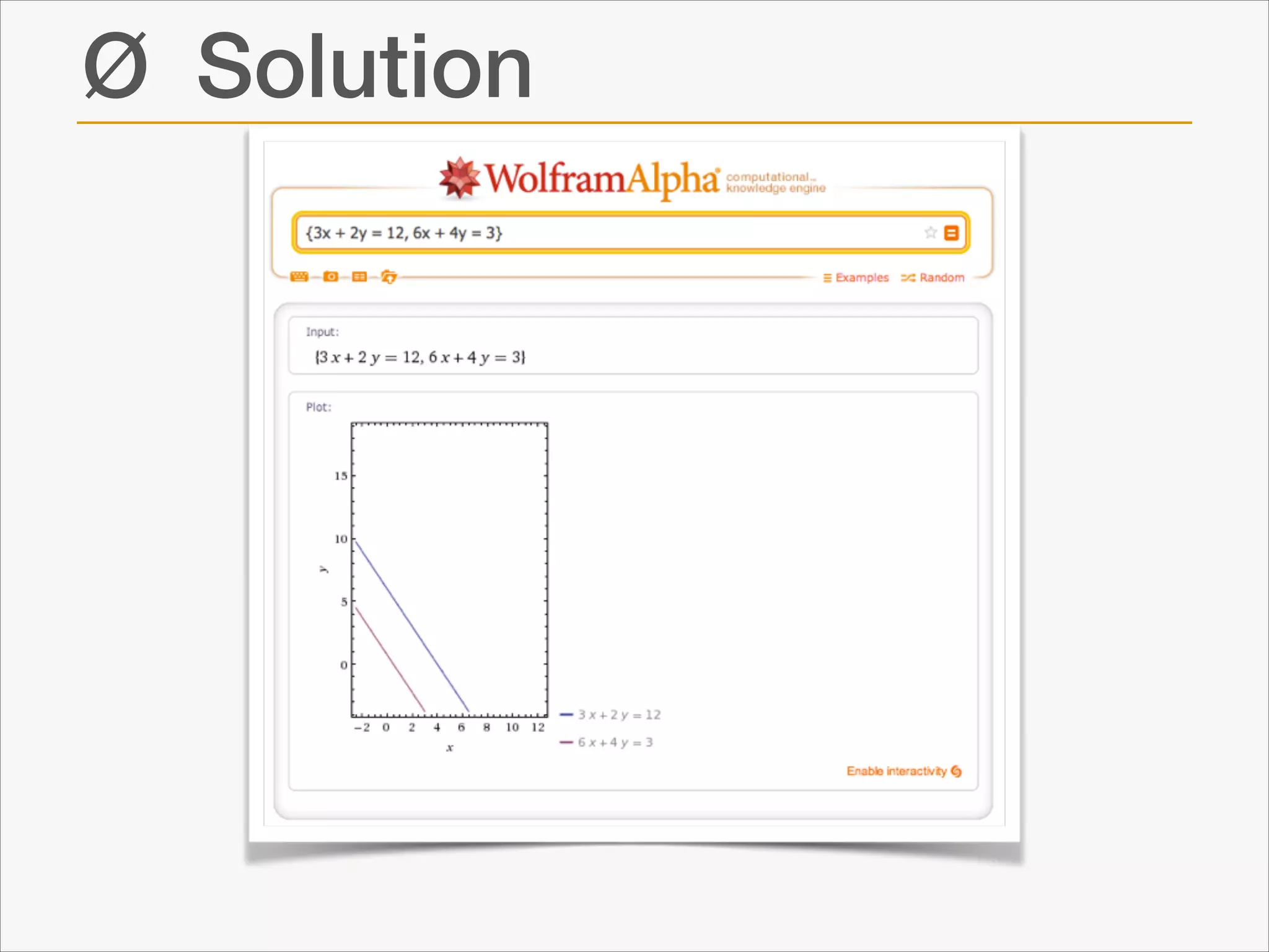 Ø Solution

 