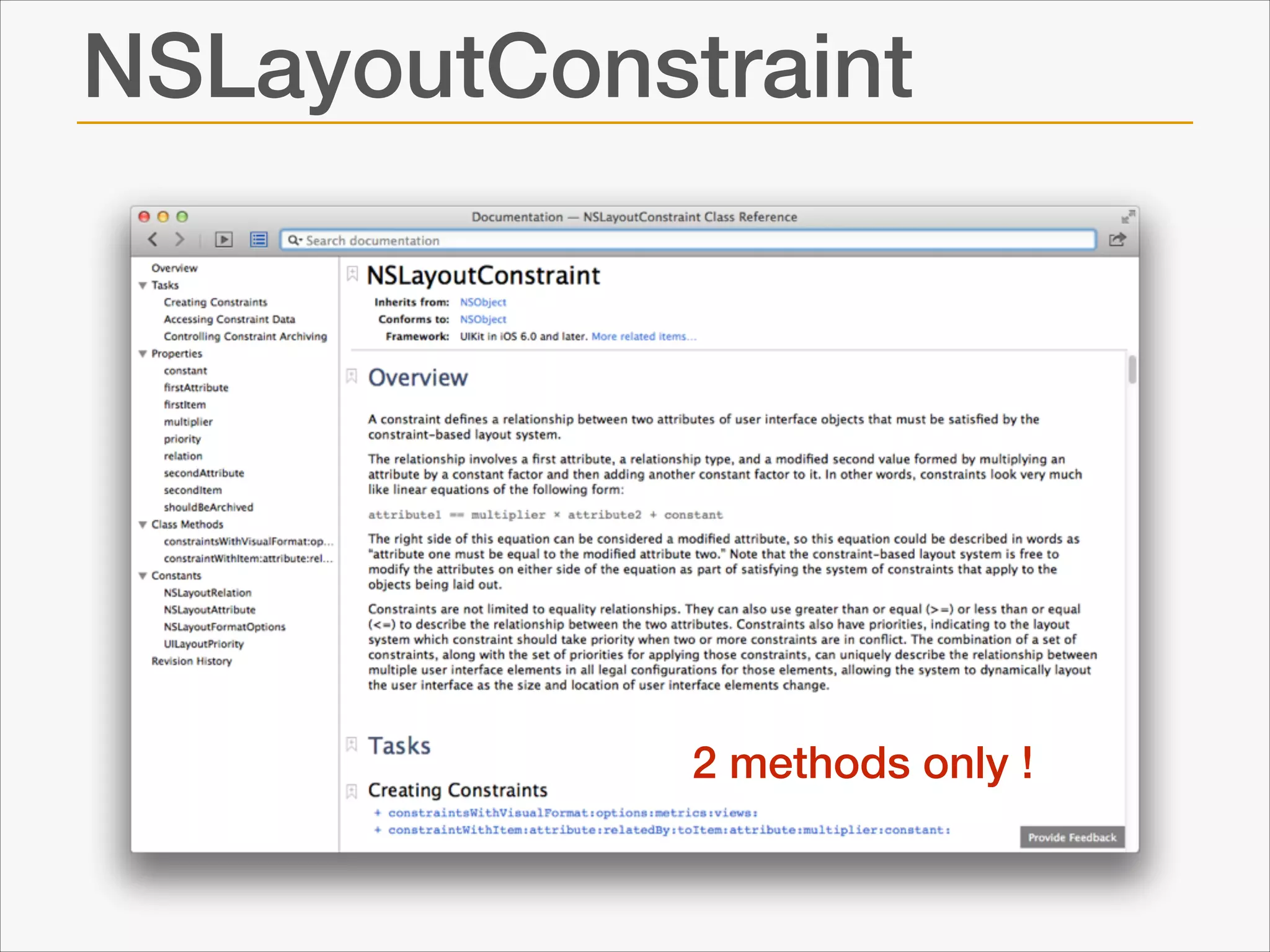 NSLayoutConstraint

2 methods only !

 