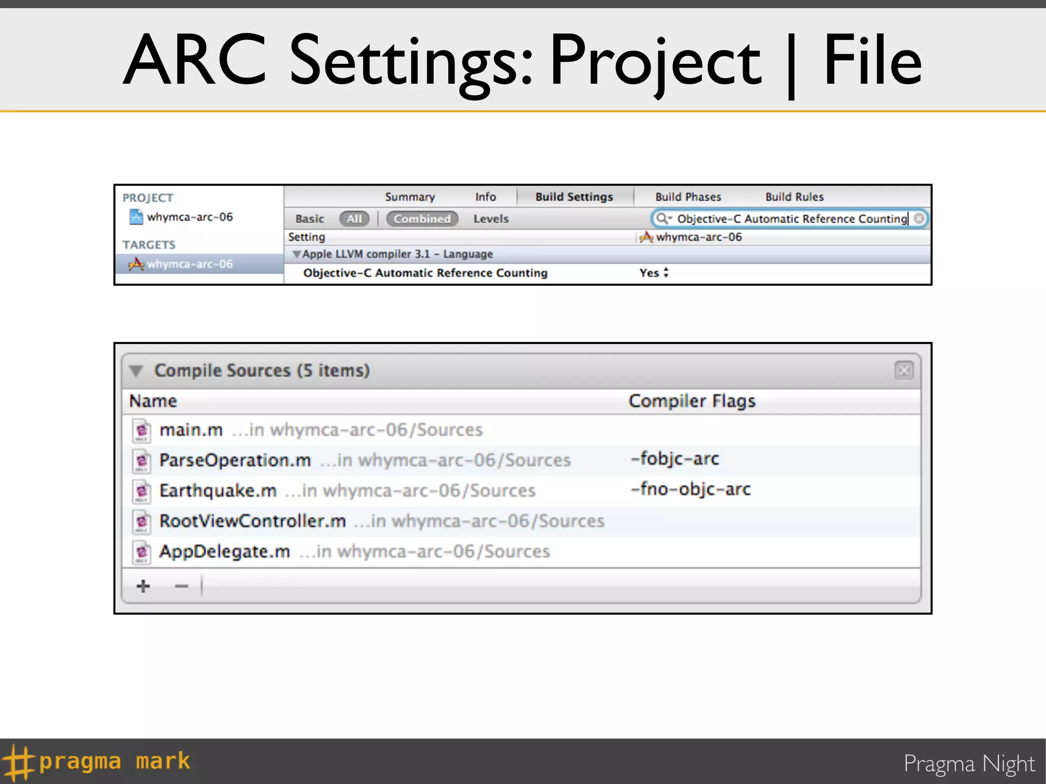 ARC Settings: Project | File




                           Pragma Night
 