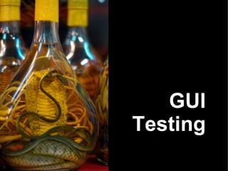 GUI Testing 