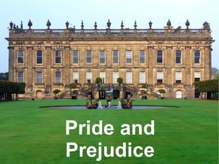 Pride and Prejudice 