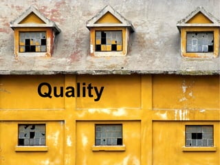 Quality 