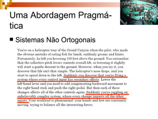 Uma Abordagem Pragmá- tica Sistemas Não Ortogonais 