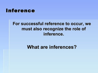 Reference And Inference Pragmatics | PPT