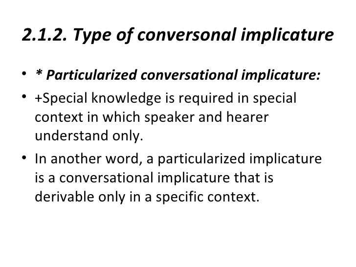 Pragmatics Implicature pragmatics-implicature