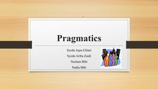 Pragmatics