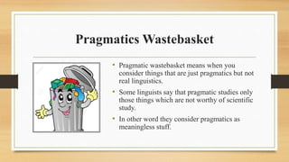 Pragmatics