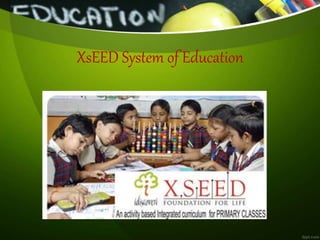 XsEED System of Education
 