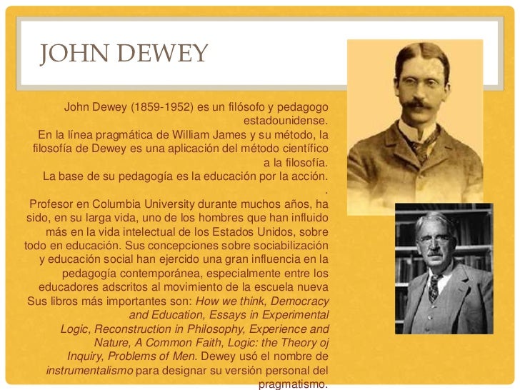 Pragmatismo, Peirce, James, Dewey