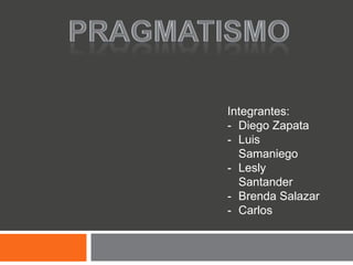 Integrantes:
- Diego Zapata
- Luis
  Samaniego
- Lesly
  Santander
- Brenda Salazar
- Carlos
 