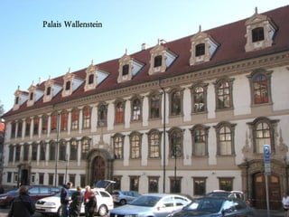 Palais Wallenstein
 
